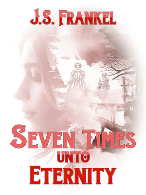 cover image of Seven Times Unto Eternity